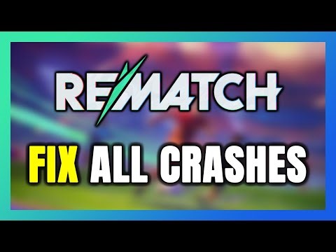 How to FIX REMATCH Crashing, Freezing, Not Launching, Stuck & Black Screen