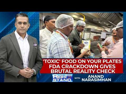 'Toxic' Food On Your Plates: FDA Crackdown Gives Brutal Reality Check | The Right Stand | News18