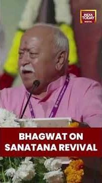 #RSSChief #MohanBhagwat on #SanatanaDharma and the #Rise of #Hindu Society | #indiatoday #shorts