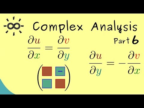 Complex Analysis 6 | Cauchy-Riemann Equations