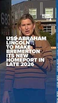 USS Abraham Lincoln to make Bremerton its new homeport in late 2026