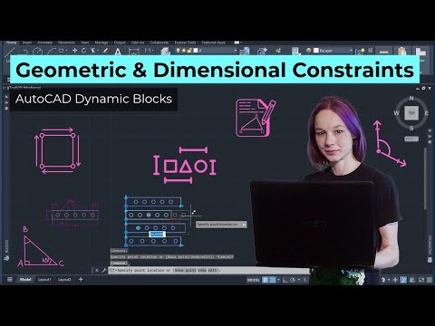 00 - Welcome - Geometric & Dimensional Constraints 101 - AutoCAD Dynamic Blocks