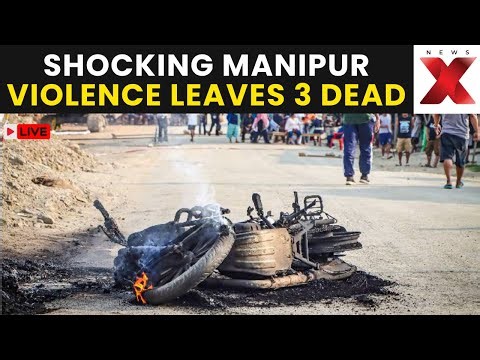 Manipur Violence LIVE | Fresh violence in Manipur’s Ukhrul leaves 3 dead, 5 injured