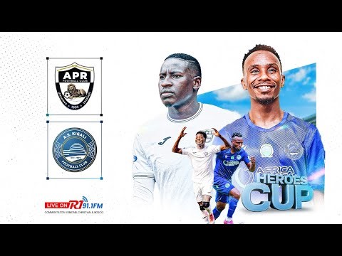 🔴LIVE: HEROES CUP II APR FC 3:0 AS KIGALI