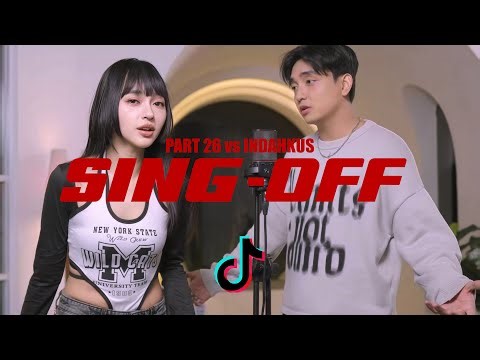 SING-OFF TIKTOK SONGS 26 (Montagem Xonada, Sahiba, FaSHioN) vs @INDAHKUS