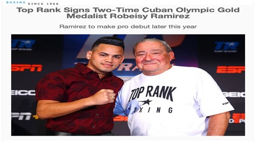 🔵 Top Rank & Bob Arum sign two-time Cuban Olympic gold medalist Robeisy Ramirez