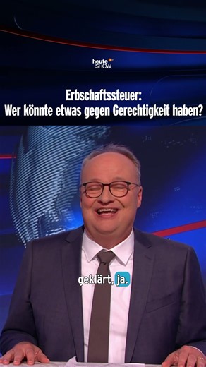 Erbschaftssteuer? Wer könnte etwas gegen mehr Gerechtigkeit haben? | heute-show #shorts