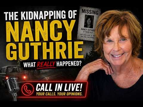 LIVE: Breaking Down the Nancy Guthrie Kidnapping