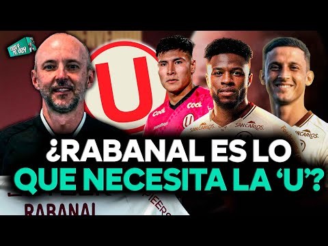 Rabanal a la ‘U’: ¿el cambio justo o una apuesta arriesgada? | SEGMENTO #TocoYMeVoy