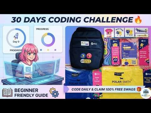 30 Days Coding Challenge 🔥 | Code Daily & Claim 100% FREE Swags 🎁 | Beginner Friendly Guide