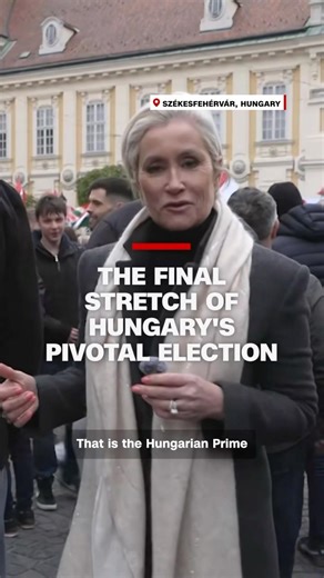 The final stretch of Hungary’s pivotal election
