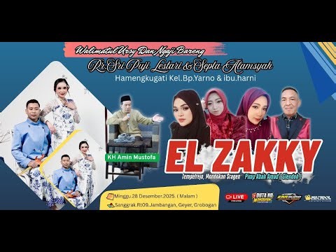 Live NEW EL ZAKKY //ERA AUDIO//DUTA HD MONDOKANSanggrak, Geyer, Grobogan. 28 Des 2025