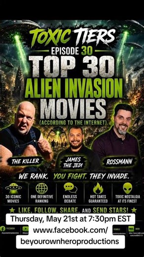 Toxic Tiers: Episode 30: The Top 30 Alien Invasion Movies (According to the Internet) – LIVE