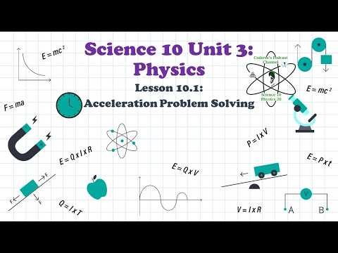 Science 10 Physics Lesson 10 Acceleration Part 2