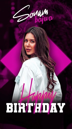 Happy Birthday to the queen 👑 Sonam Bajwa 🎂 #Shorts #sonambajwa #ytshorts