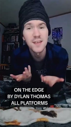 On The Edge By Dylan Thomas all platforms