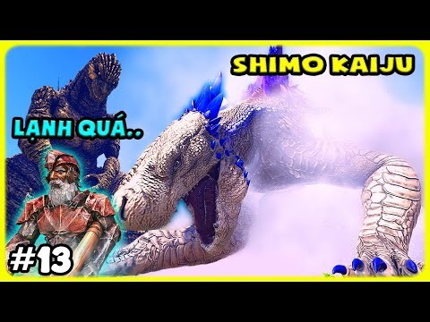 ARK MOD KAIJU NEW #13 MÌNH PHÁT HIỆN NHIỀU KAIJU SIÊU KHỔNG LỒ SHIMO Ở VÙNG ĐẤT MỚI - TÝ TIỀN TỈ