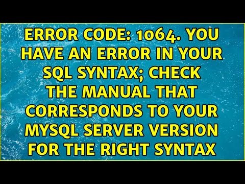 1064. You have an error in your SQL syntax; check the manual that corresponds to your MySQL...