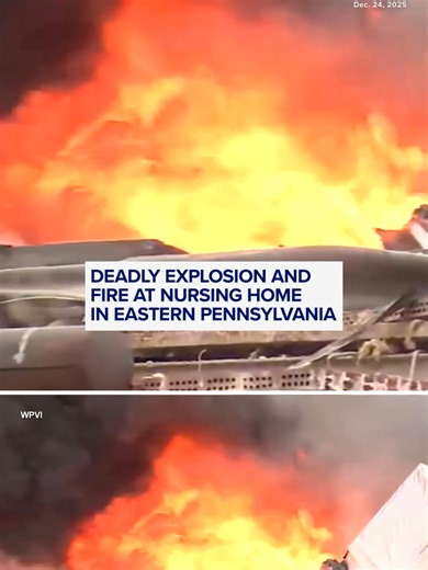 Catastrophic Nursing Home Explosion in Pennsylvania