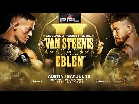 Unfinished Business Set To Go Down In Austin! | PFL Austin: Costello Van Steenis vs Johnny Eblen 2