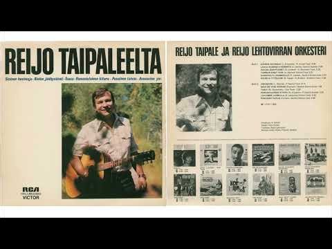Reijo Taipale – "Reijo Taipaleelta" LP (1975) / Sivu 1