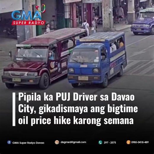 Subling gikadismaya sa pipila ka PUJ driver sa Davao City ang laing bigtime oil price hike kagahapong adlawa. Sa pagpanubay sa GMA Super Radyo Davao, pipila ka driver ang nagsulting dakong kawad-on nasab sa ilang income ang taas nga presyo sa petrolyo, luyo sa pag-angkon nga wala na usab mabuhat bahin niini. Dugang nila nga lakip sa nakadugang sa ilang suliran ang pagpabilin sa pletehan sa mga PUJ. Hinoon, mapasalamaton sila sa ginadalit nga fuel subsidy sa pinili nga gasoline station sa syudad 