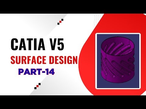 CATIA V5 Surface Design Tutorials Part-14 | Practice Exercise