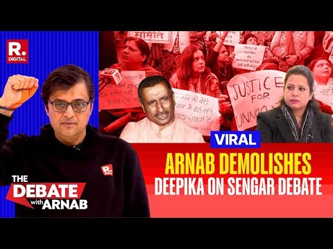 Viral Clip: Arnab Smashes Deepika Bhardwaj’s Arguments During Sengar Debate