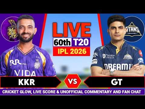 🔴Live: Gujrat vs Kolkata, IPL 2026 Live Commentary 60th t20 | GT vs KKR | Live Cricket Score
