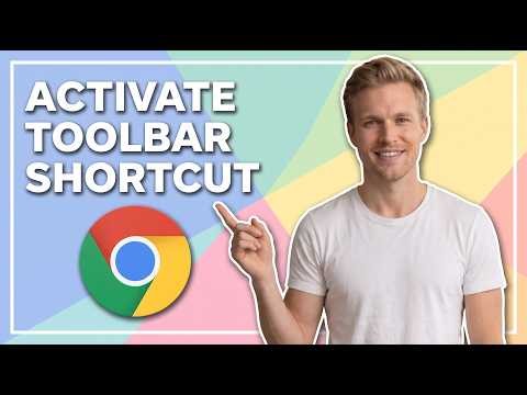 How To Activate The Toolbar Shortcut On Your Chrome (Easy Guide)