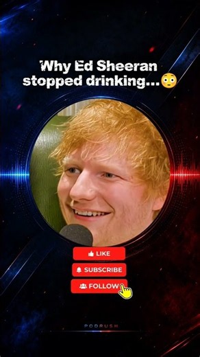 Ed Sheeran Reveals Why He Stopped Drinking! 🚫🥃