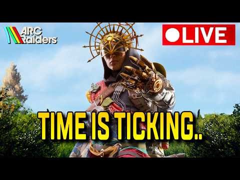 🔴 ARC Raiders LIVE - The Final Week Before Riven Tides.. (Final Trials Week)