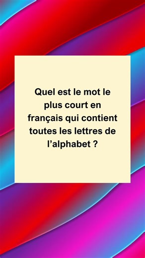 Test de logique : Trouvez le mot le plus court en français