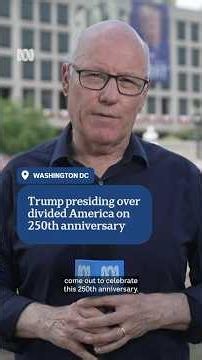 Trump presiding over divided America on 250th anniversary | ABC NEWS