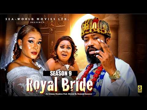 ROYAL BRIDE (SEASON 9) FREDRIKE LEONARD - 2026 LATEST NIGERIAN NOLLYWOOD MOVIES