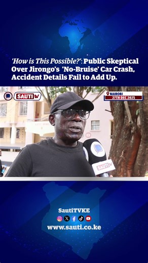 Cyrus Jirongo's 'Bruise-Free' Accident Raises Questions