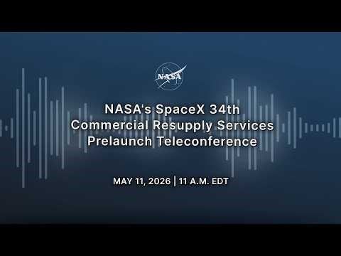 NASA's SpaceX 34th Commercial Resupply Services Prelaunch Teleconference