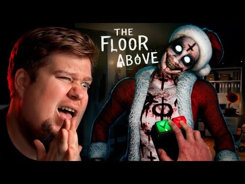 УКРАИНСКИЙ ХОРРОР ПРО АНОМАЛИИ - The Floor Above