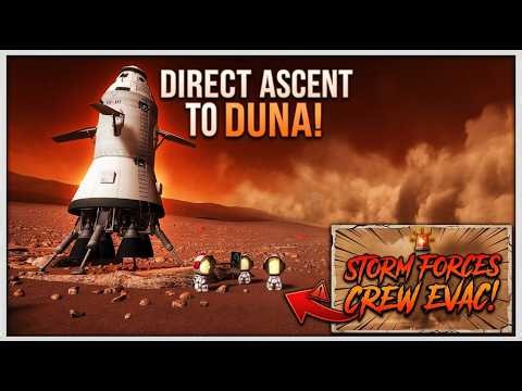 Direct Ascent to a Duna Dust Storm! This is still KSP?