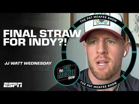 THE FINAL STRAW for the Colts? 😧 JJ Watt on Indy's future & much more NFL talk | The Pat McAfee Show
