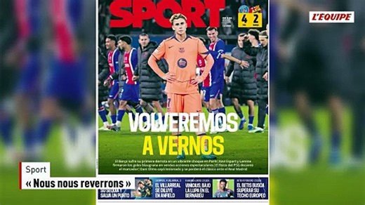 La presse espagnole conquise par le PSG après sa victoire de patron face au FC Barcelone en Ligue des champions - Foot - Ligue des champions
