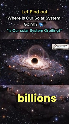 Where Is Our Solar System REALLY Going? 🤯