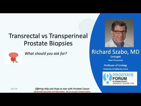 26-04 Richard Szabo, MD "Transrectal vs Transperineal Biopsies"