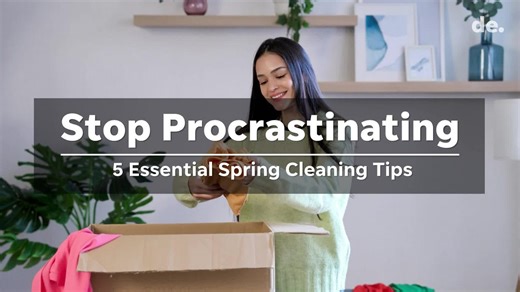 Stop Procrastinating: 5 Essential Spring Cleaning Tips