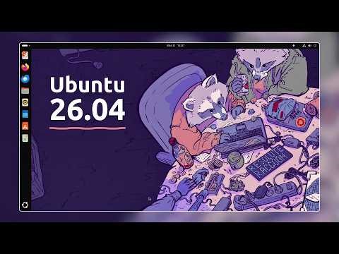 What’s New in Ubuntu 26.04 🔥 | GNOME 50, Linux 7.0 & More..