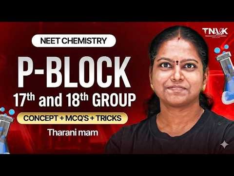 P-Block 17th and 18th Group | 1 Shot - JEE+NEET MCQs + Tricks NEET 2026 NST TNVK Class 12 Chemistry