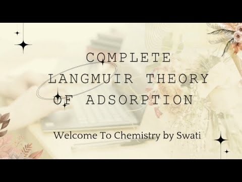 🔥 **Langmuir Theory of Adsorption | Chemistry Made Easy** 🔥 | Easy notes #bscchemistry #chemistry