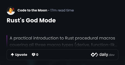 Rust's God Mode | daily.dev