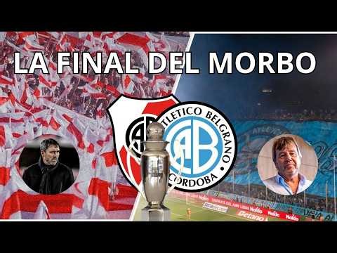 🏆​RIVER y BELGRANO van por la GLORIA en el KEMPES | FINAL Apertura 2026 | Naza Ordóñez