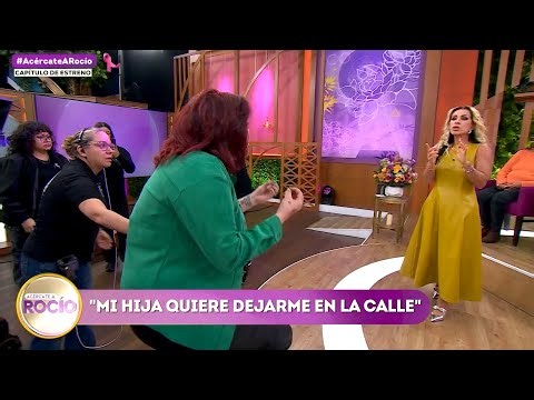 “Mi hija quiere dejarme en la calle” Programa 20 de octubre del 2026 / Acércate Rocío